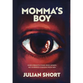 Momma's Boy: When Strength Comes from Women, but Guidance is Missing from Men