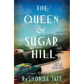 The Queen of Sugar Hill: A Novel of Hattie McDaniel