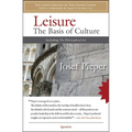 Leisure: The Basis of Culture: Including the Philosophical ACT