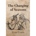 The Changing of Seasons