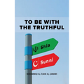 To Be With the Truthful