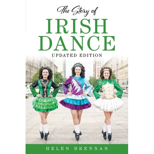 The Story of Irish Dance