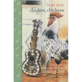 Beat Feet, Chicken, Chickens