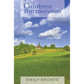 Cumbres Borrascosas (Wuthering Heights, Spanish Edition)