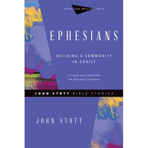 Ephesians: Building a Community in Christ