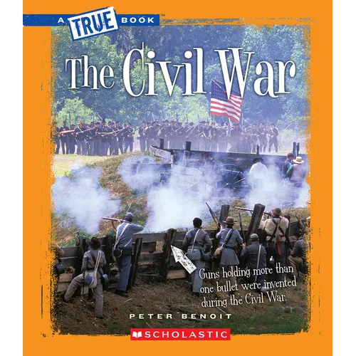 The Civil War (a True Book: The Civil War)