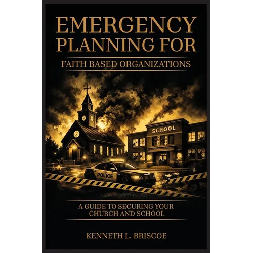 Faith-Based Organizations Emergency Planning Handbook