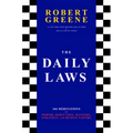 The Daily Laws: 366 Meditations on Power, Seduction, Mastery, Strategy, and Human Nature