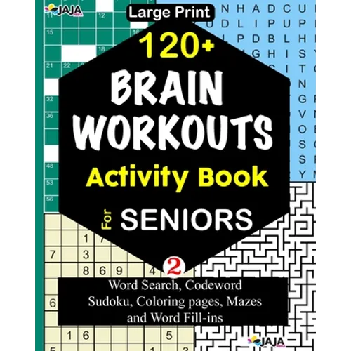 120+ BRAIN WORKOUTS Activity Book For SENIORS: Vol. 2