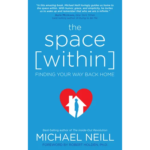 The Space Within: Finding Your Way Back Home