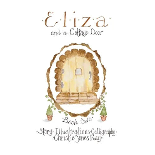 Eliza and a Cottage Door