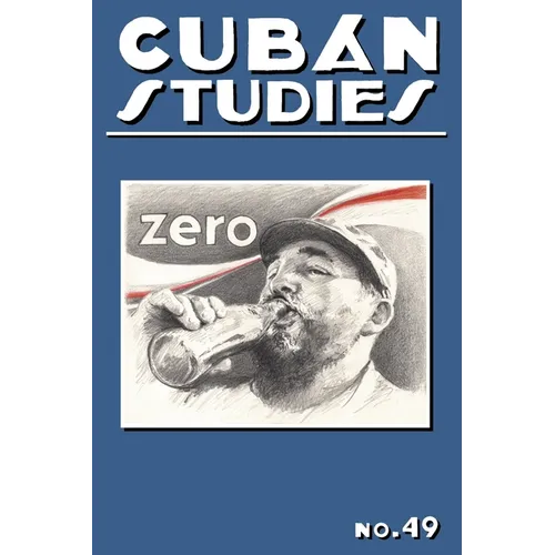Cuban Studies 49
