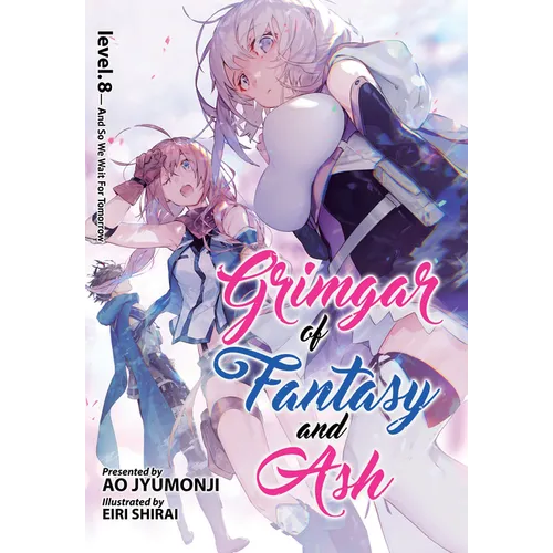 Grimgar of Fantasy and Ash (Light Novel) Vol. 8