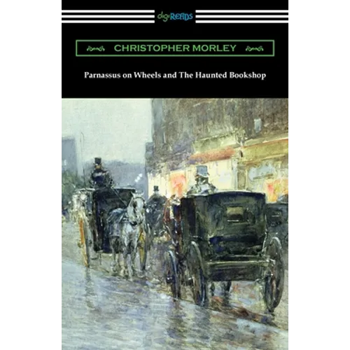 Parnassus on Wheels and The Haunted Bookshop