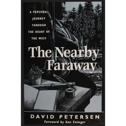 The Nearby Faraway: A Personal Journey Through the Heart of the West