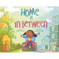 Home Is in Between