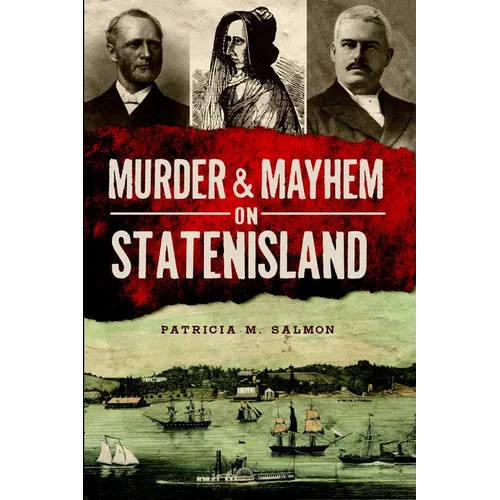 Murder & Mayhem on Staten Island