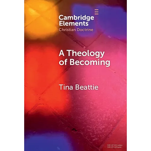 A Theology of Becoming