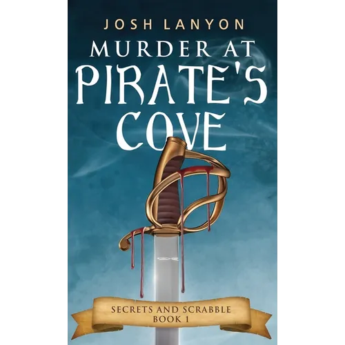 Murder at Pirate's Cove: An M/M Cozy Mystery: Secrets and Scrabble Book 1