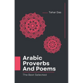 Selected Arabic Poems and Proverbs Translated Into English: Learn Arabic Book