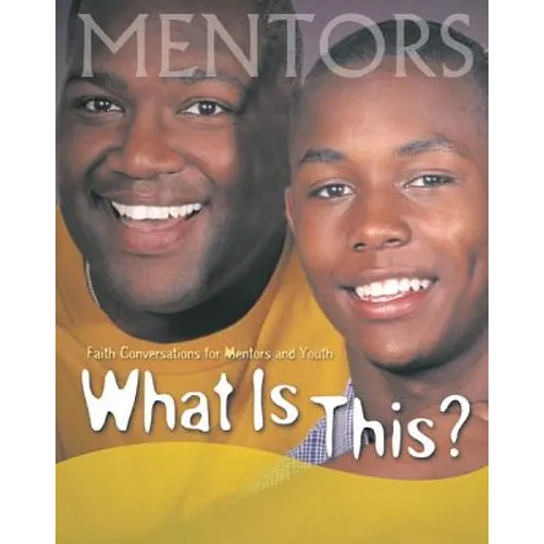 What Is This Mentors and Youth