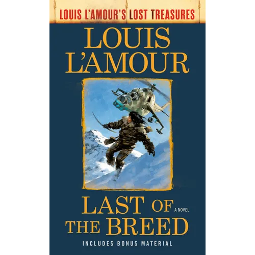 Last of the Breed (Louis l'Amour's Lost Treasures)