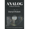Analog: A Play In Two Acts