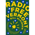 Radio Free Vermont: A Fable of Resistance