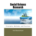 Social Science Research: Principles, Methods, and Practices