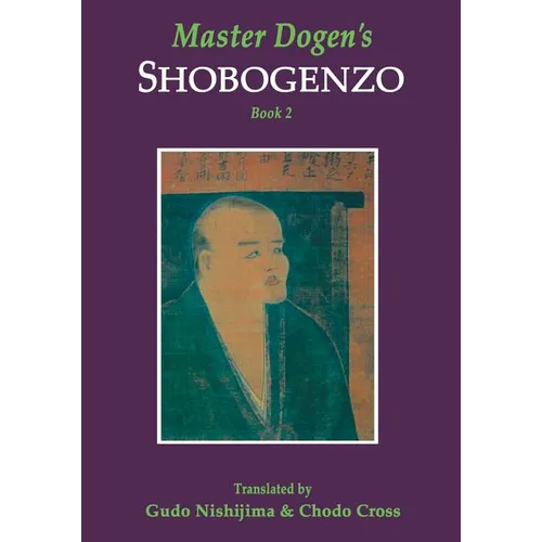 Master Dogen's Shobogenzo, Book 2