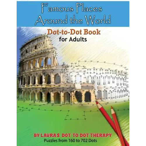 Famous Places Around the World Dot-to Dot Book For Adults