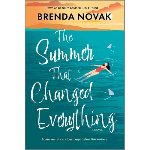 The Summer That Changed Everything: A Beach Read Novel