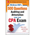 McGraw-Hill Education 500 Auditing and Attestation Questions for the CPA Exam