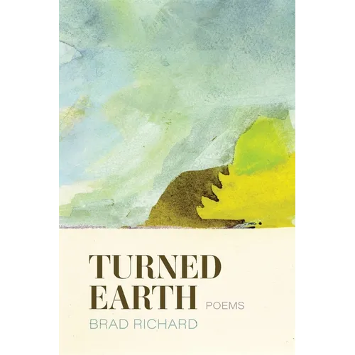 Turned Earth: Poems