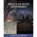 What's Up with Astronomy?