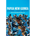 Papua New Guinea: Government, Economy and Society