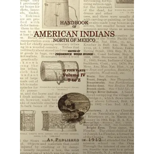 Handbook of American Indians Volume 4: North of Mexico