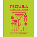 Tequila: A Tasting Course