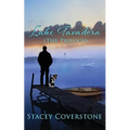 Lake Tavadora (The Trilogy)