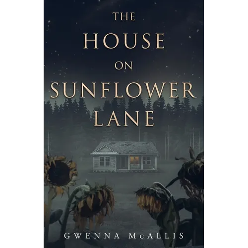 The House on Sunflower Lane