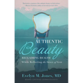 Authentic Beauty: Reclaiming Health While Reflecting the Image of God
