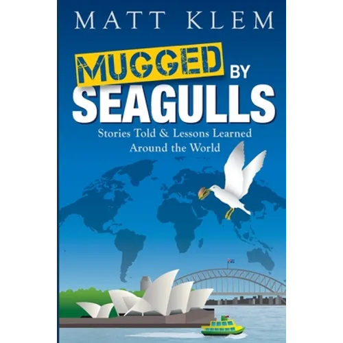 Mugged by Seagulls