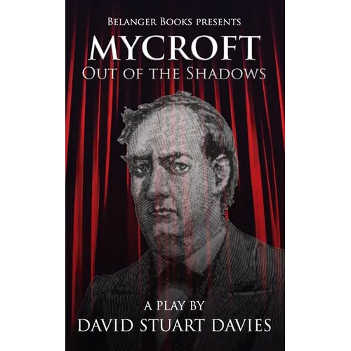 Mycroft - Out of the Shadows: A Brother's Tale