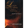Los Dones del Espiritu Santo En El Nuevo Testamento