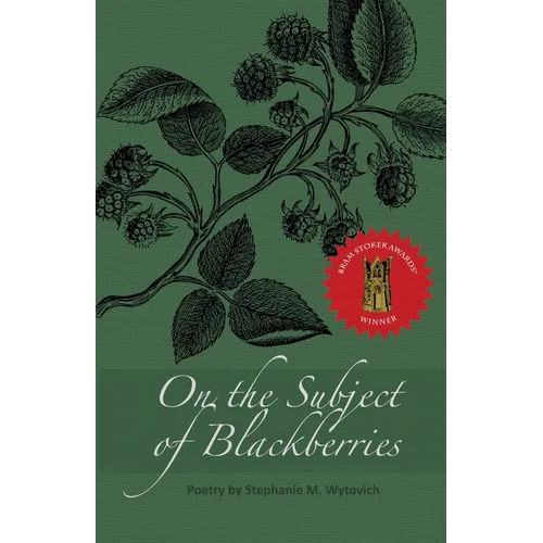 On the Subject of Blackberries