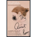 The Quiet Room: A Journey Out of the Torment of Madness