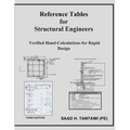 Reference Tables for Structural Engineers: Verified Hand-Calculations for Rapid Design