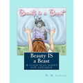 Beauty IS a Beast: A stage play script for children