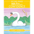 Second Grade Math with Confidence Student Workbook