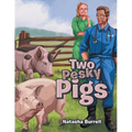 Two Pesky Pigs
